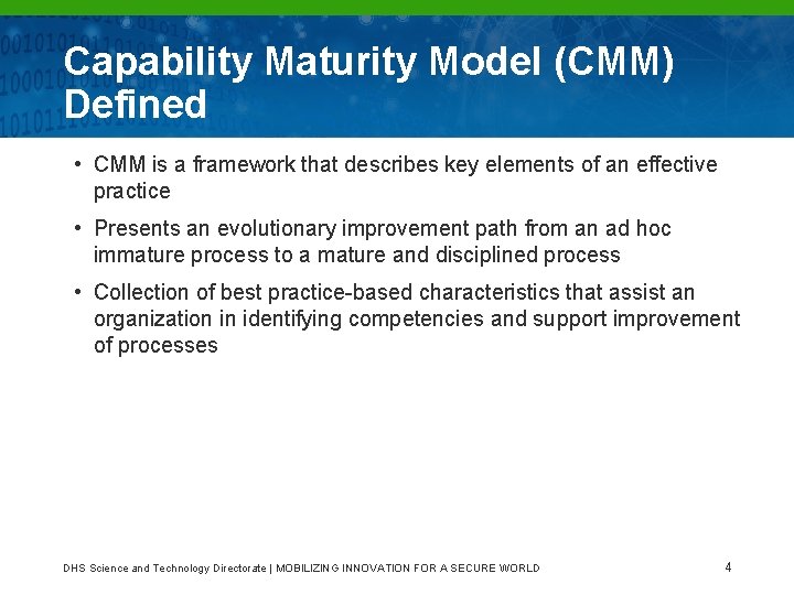 Capability Maturity Model (CMM) Defined • CMM is a framework that describes key elements