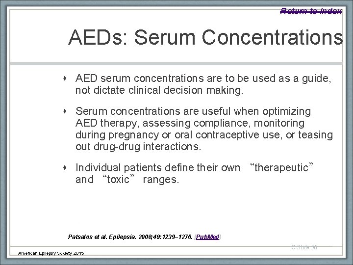 Return to index AEDs: Serum Concentrations AED serum concentrations are to be used as