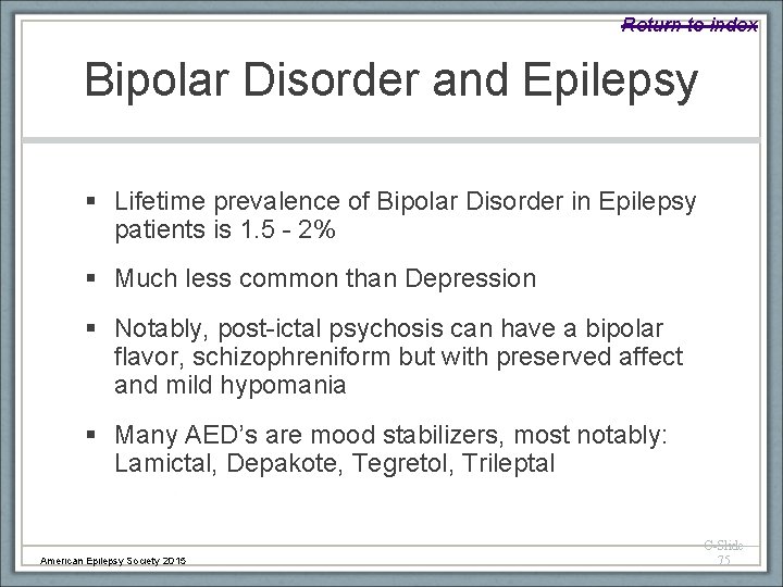 Return to index Bipolar Disorder and Epilepsy § Lifetime prevalence of Bipolar Disorder in