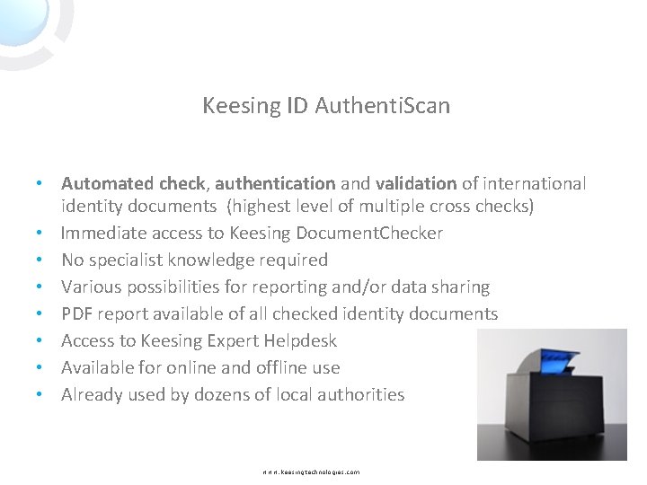 Keesing ID Authenti. Scan • Automated check, authentication and validation of international identity documents