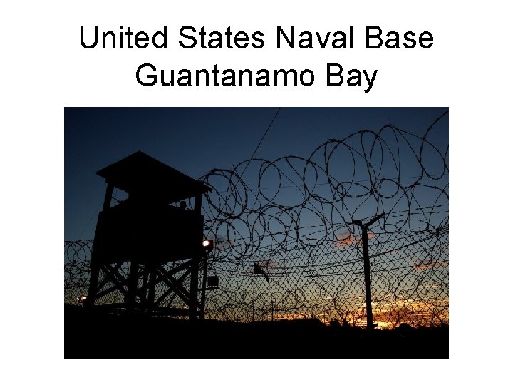 United States Naval Base Guantanamo Bay 
