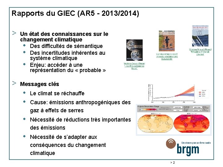 Rapports du GIEC (AR 5 - 2013/2014) > Un état des connaissances sur le