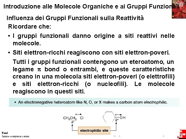 Introduzione alle Molecole Organiche e ai Gruppi Funzionali Influenza dei Gruppi Funzionali sulla Reattività