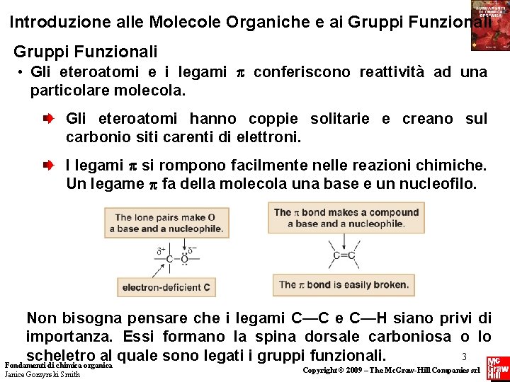 Introduzione alle Molecole Organiche e ai Gruppi Funzionali • Gli eteroatomi e i legami