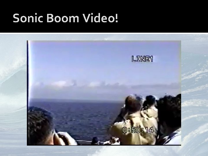Sonic Boom Video! 