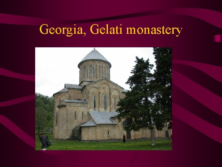 Georgia, Gelati monastery 