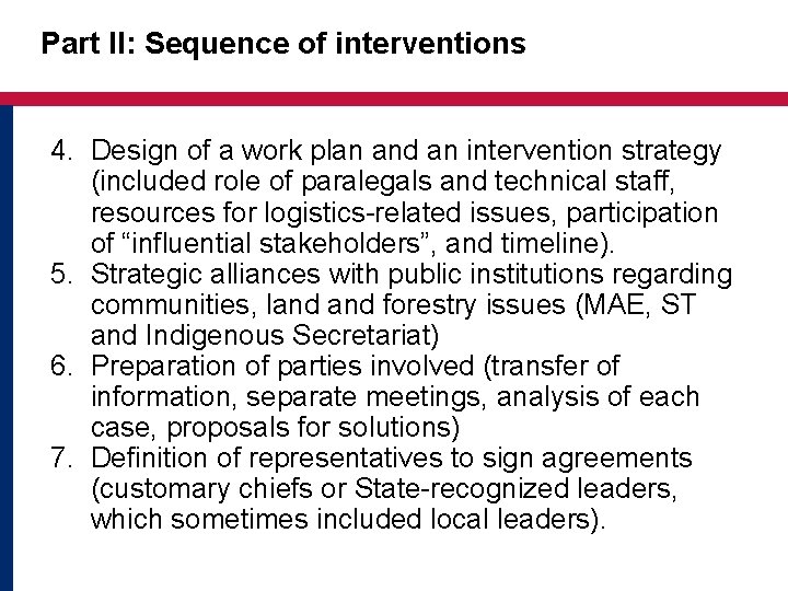 Part II: Sequence of interventions 4. Design of a work plan and an intervention