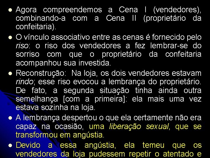 l l l Agora compreendemos a Cena I (vendedores), combinando-a com a Cena II