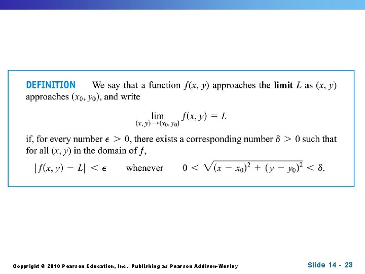 Copyright © 2010 Pearson Education, Inc. Publishing as Pearson Addison-Wesley Slide 14 - 23