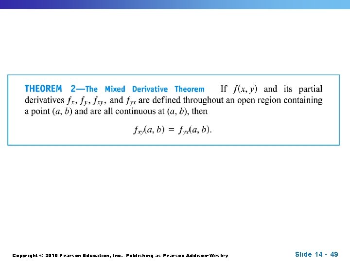 Copyright © 2010 Pearson Education, Inc. Publishing as Pearson Addison-Wesley Slide 14 - 49