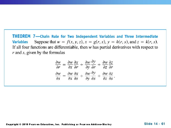 Copyright © 2010 Pearson Education, Inc. Publishing as Pearson Addison-Wesley Slide 14 - 61