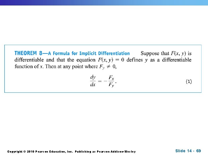 Copyright © 2010 Pearson Education, Inc. Publishing as Pearson Addison-Wesley Slide 14 - 69