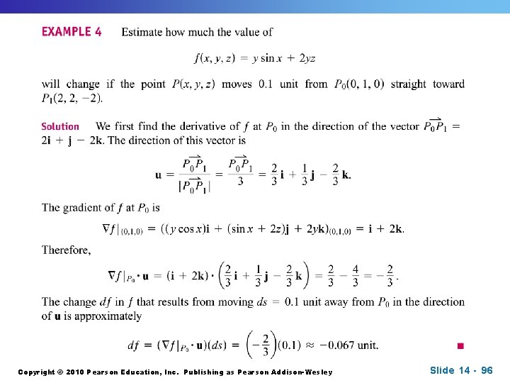 Copyright © 2010 Pearson Education, Inc. Publishing as Pearson Addison-Wesley Slide 14 - 96