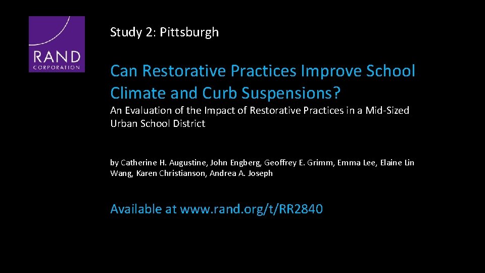 Study 2: Pittsburgh Can Restorative Practices Improve School Climate and Curb Suspensions? An Evaluation