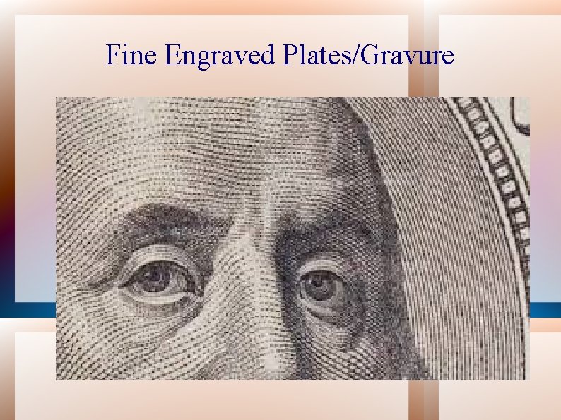 Fine Engraved Plates/Gravure 