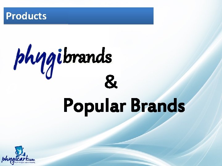 Products brands & Popular Brands 