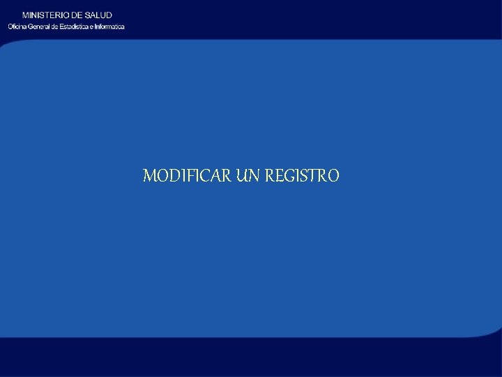 MODIFICAR UN REGISTRO 