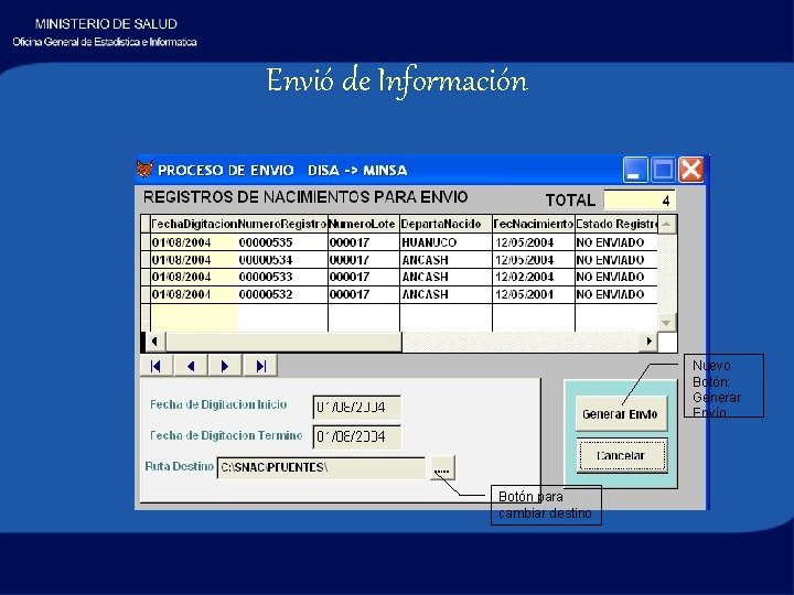 Envió de Información Nuevo Botón: Generar Envío Botón para cambiar destino 