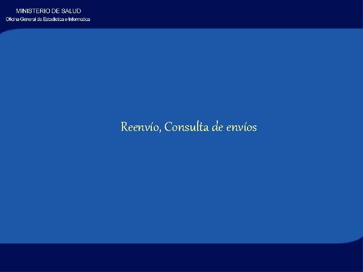 Reenvío, Consulta de envíos 