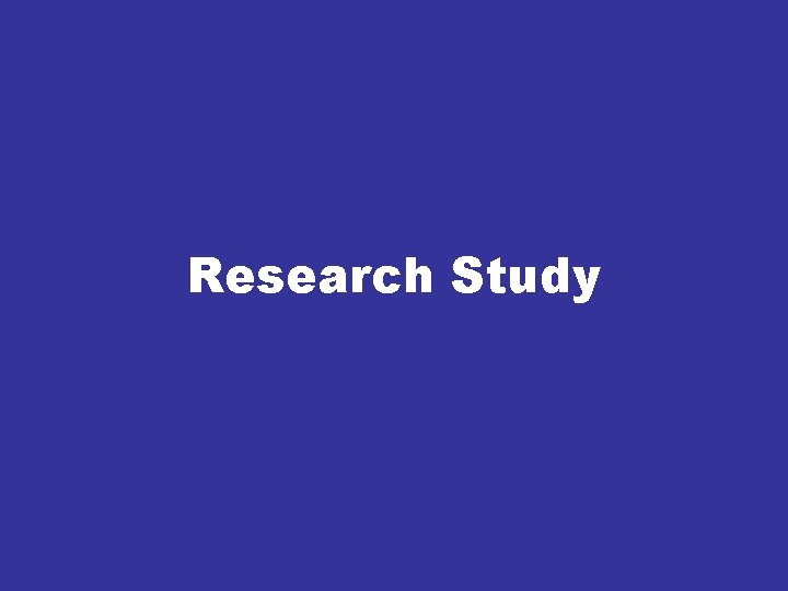 Research Study 