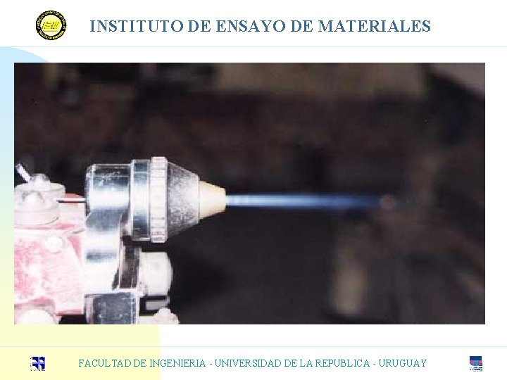 INSTITUTO DE ENSAYO DE MATERIALES FACULTAD DE INGENIERIA - UNIVERSIDAD DE LA REPUBLICA -