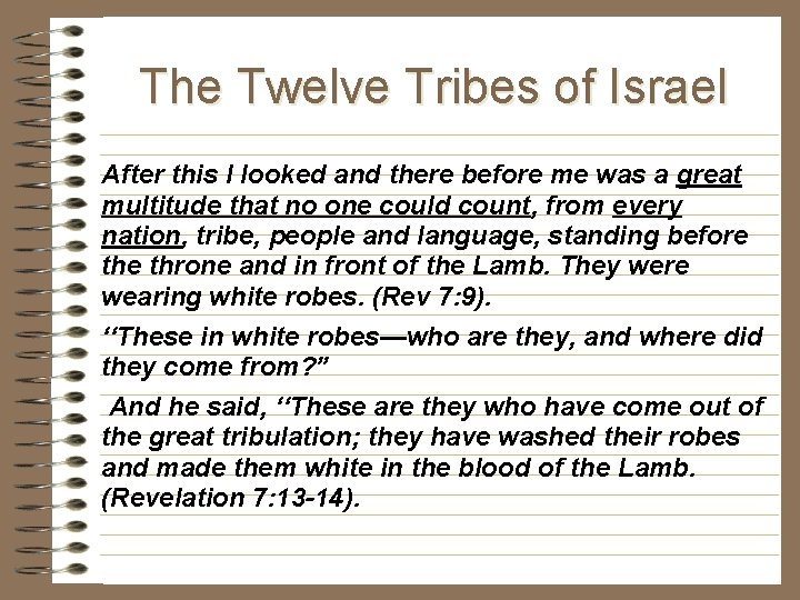 The Twelve Tribes of Israel After this I looked and there before me was The Twelve Tribes of Israel After this I looked and there before me was