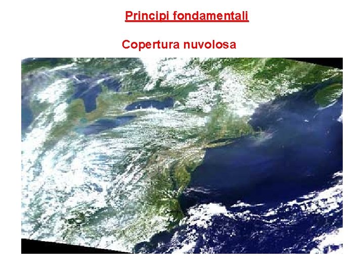 Principi fondamentali Copertura nuvolosa 