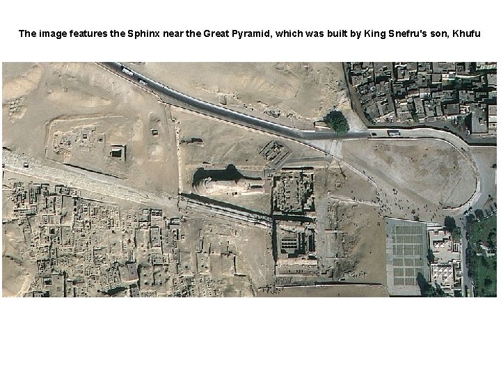 The image features the Sphinx near the Great Pyramid, which was built by King