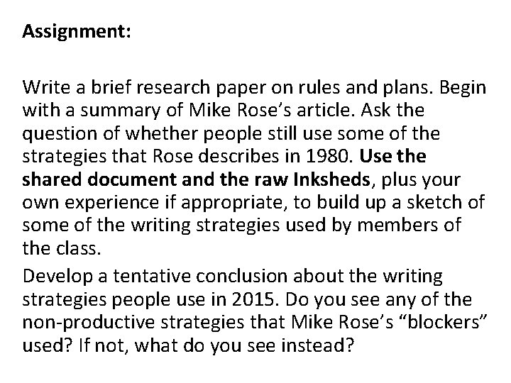 Assignment: Write a brief research paper on rules and plans. Begin with a summary Assignment: Write a brief research paper on rules and plans. Begin with a summary