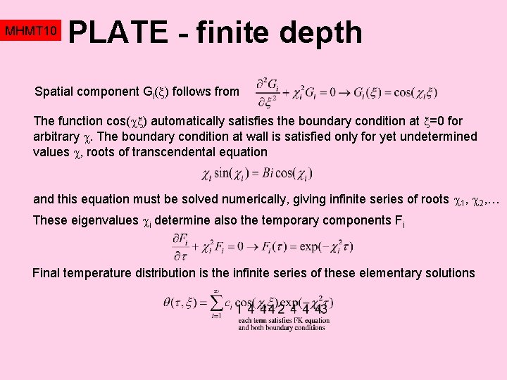 MHMT 10 PLATE - finite depth Spatial component Gi( ) follows from The function