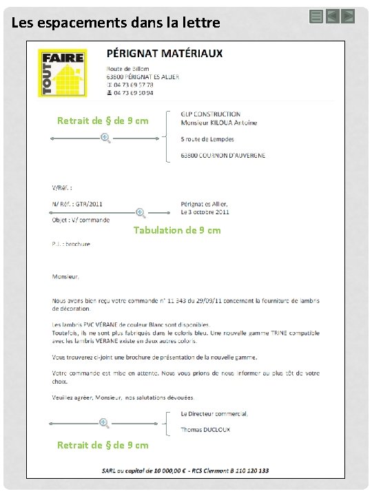 Les espacements dans la lettre Retrait de § de 9 cm Tabulation de 9