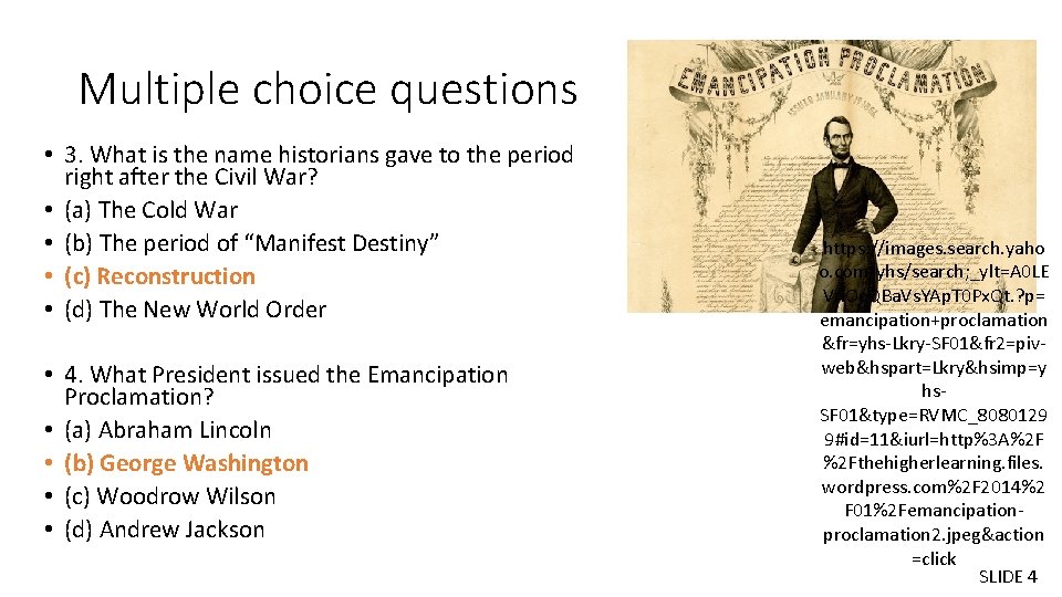 Multiple choice questions • 3. What is the name historians gave to the period