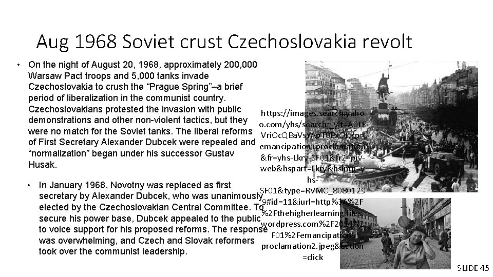 Aug 1968 Soviet crust Czechoslovakia revolt • On the night of August 20, 1968,