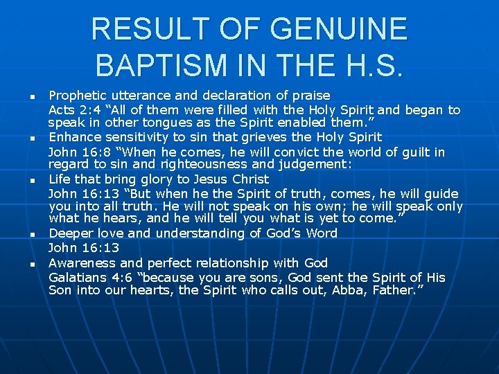 RESULT OF GENUINE BAPTISM IN THE H. S. n n n Prophetic utterance and