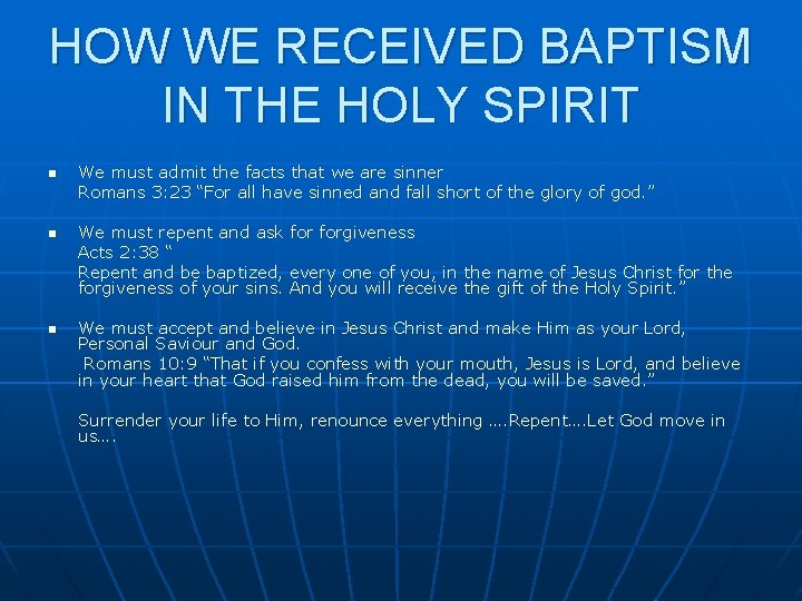 HOW WE RECEIVED BAPTISM IN THE HOLY SPIRIT n n n We must admit