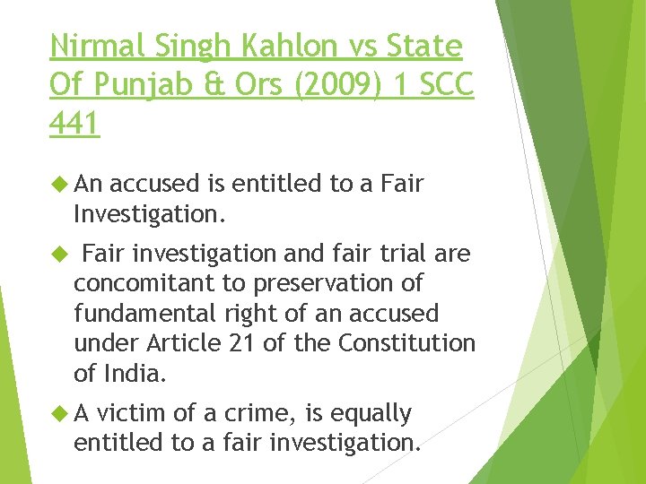 Nirmal Singh Kahlon vs State Of Punjab & Ors (2009) 1 SCC 441 An Nirmal Singh Kahlon vs State Of Punjab & Ors (2009) 1 SCC 441 An