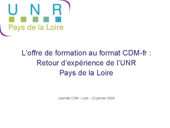 L’offre de formation au format CDM-fr : Retour d’expérience de l’UNR Pays de la