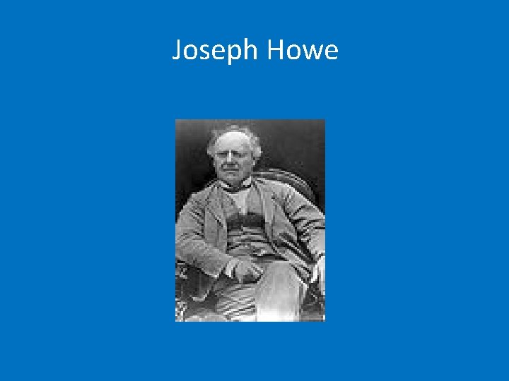 Joseph Howe 