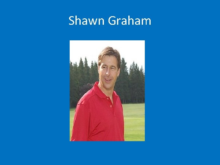 Shawn Graham 