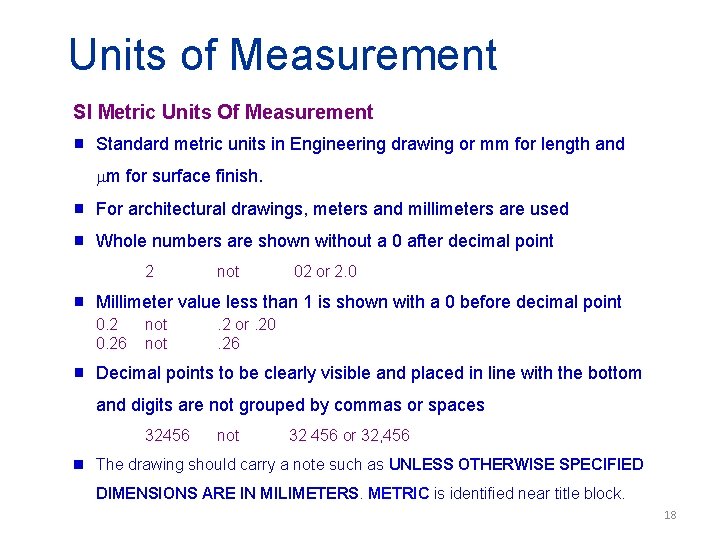 Units of Measurement SI Metric Units Of Measurement g Standard metric units in Engineering