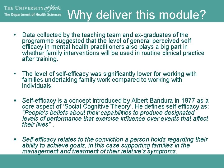 Why deliver this module? • Data collected by the teaching team and ex-graduates of