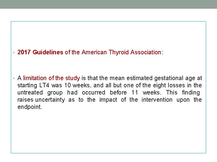 • 2017 Guidelines of the American Thyroid Association: • A limitation of the • 2017 Guidelines of the American Thyroid Association: • A limitation of the