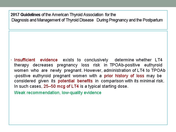 2017 Guidelines of the American Thyroid Association for the Diagnosis and Management of Thyroid 2017 Guidelines of the American Thyroid Association for the Diagnosis and Management of Thyroid