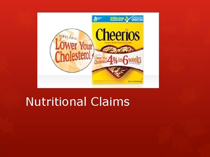 Nutritional Claims Nutritional Claims