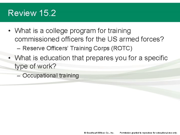 Review 15. 2 • What is a college program for training commissioned officers for