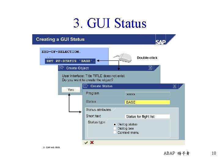 3. GUI Status ABAP 楊子青 10 