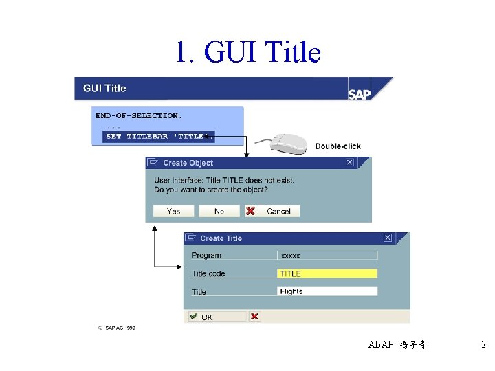 1. GUI Title ABAP 楊子青 2 