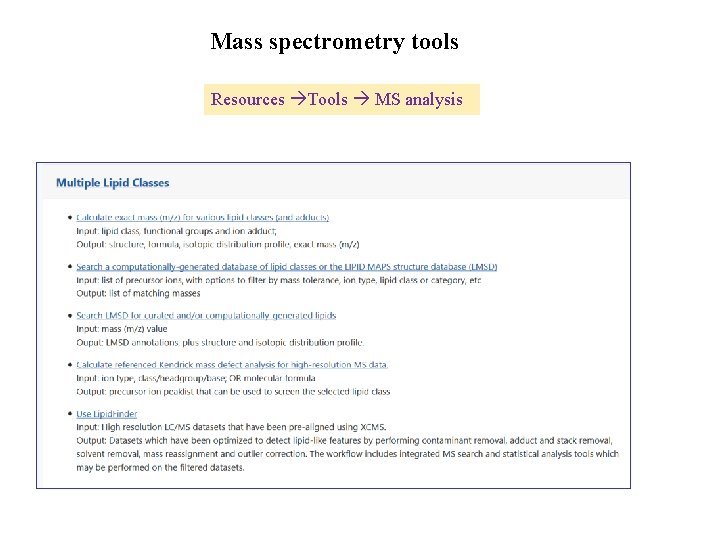 Mass spectrometry tools Resources Tools MS analysis 