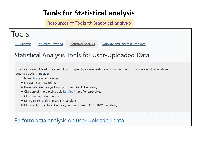 Tools for Statistical analysis Resources Tools Statistical analysis 