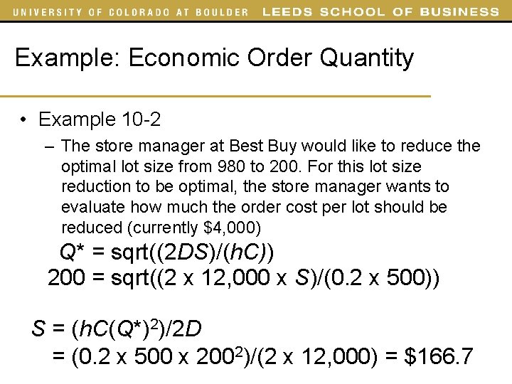 Example: Economic Order Quantity • Example 10 -2 – The store manager at Best Example: Economic Order Quantity • Example 10 -2 – The store manager at Best